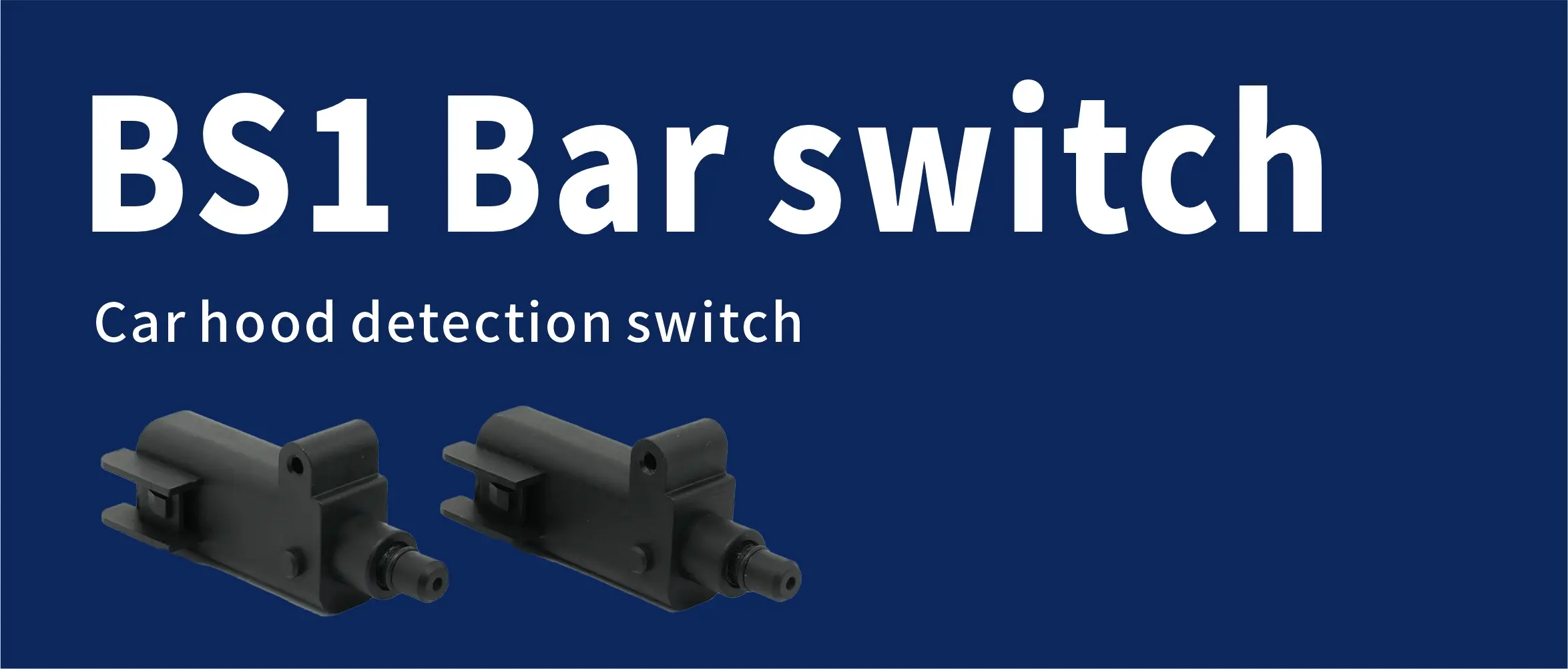 Dongnan Electronics//BS1 bar switch applied to automobile hood inspection